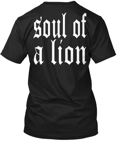 Soul Of A Lion Warrior - Lion t-shirt